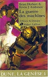 Dune, la génèse, tome 1 : La guerre des machines