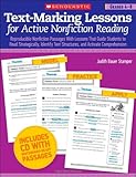 Text-Marking Lessons for Active Nonfiction Reading (Grades 4-8): Reproducible Nonfiction Passages With Lessons That Guide Students to Read ... Text Structures, and Activate Comprehension