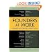 Founders at Work: Stories of Startups' Early Days (Recipes: a Problem-Solution Ap)