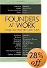 Founders at Work: Stories of Startups' Early Days (Recipes: a Problem-Solution Ap)