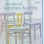 Weekend Furniture Facelifts: 70 Great Ways to Update Your Furnishings (Hamlyn Home & Crafts)