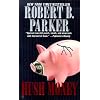 Hush Money (Spenser Mysteries)
