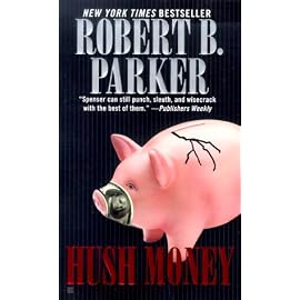 Hush Money (Spenser Mysteries)