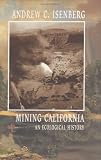 Mining California: An Ecological History