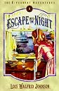 Escape into the Night