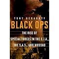 Black Ops: The Rise of Special Forces in the CIA, the SAS, and Mossad