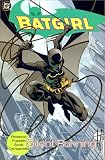 Batgirl, Vol 1: Silent Running Batgirl, Vol 1: Silent Running