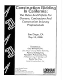 Construction Bidding: The Rules and Pitfalls for Owners, Contractors and Construction Industry Professionals