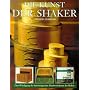 Die Kunst der Shaker. Eine W�rdigung der hervorragenden Handwerkskunst der Shaker