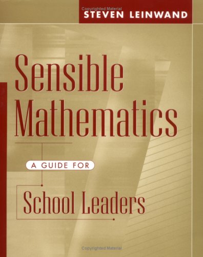 Sensible Mathematics: A Guide for School Leaders