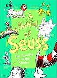 A Hatful of Seuss : Five Favorite Dr. Seuss Stories : Horton Hears a Who!, If I Ran the Zoo, Sneetches, Dr. Seuss's Sleep Book, Bartholomew and the Oo