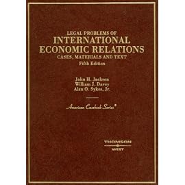 Legal Problems of International Economic Relations: Cases, Materials and Text on the National and International Regulation of Transnational Economic Relations (American Casebook Series)