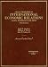 Cases, Materials and Text on Legal Problems of International Economic Relations (American Casebook Series)