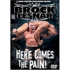 WWE: Brock Lesnar - Here Comes the Pain!