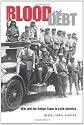 Blood and Debt: War and the Nation-State in Latin America