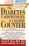 The Diabetes Carbohydrate and Calorie Counter