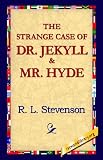 The Strange Case of Dr. Jekyll and Mr. Hyde