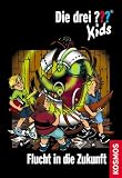 Die drei ???-Kids 05. Flucht in die Zukunft. (drei Fragezeichen) - Ulf Blanck