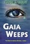 Gaia Weeps: The Crisis of Global Warming