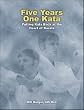 Five Years One Kata: Putting Kata Back at the Heart of Karate