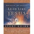 Lead Like Jesus Study Guide by  Ken Blanchard, Phil Hodges, Lee Ross, and Avery Willis
