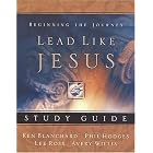 Click here to buy Lead Like Jesus Study Guide by  Ken Blanchard, Phil Hodges, Lee Ross, and Avery Willis.