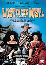 Lust in the Dust