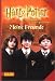 Harry Potter : Harry Potter 2 und die Kammer des Schreckens. Meine Freunde. Ausgabe Filmfoto.