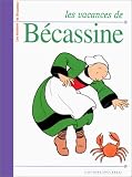 Les vacances de B�cassine