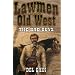 Lawmen of the Old West: The Bad Guys