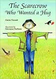 Third Party New : The Scarecrow Who Wanted a Hug