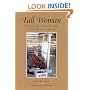 Tall Woman: The Life Story of Rose Mitchell, a Navajo Woman c. 1874-1977
