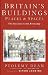 Britain's Buildings, Place and Spaces: The Unseen in the Everyday
