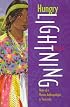 Hungry Lightning: Notes of a Woman Anthropologist in Venezuela