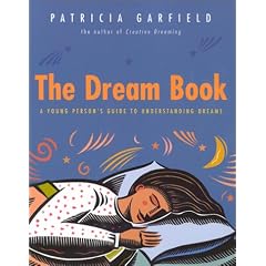 The Dream Book: A Young Person's Guide to Understanding Dreams