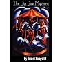 The Big Bow Mystery by Israel Zangwill