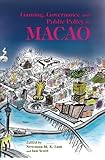 Gaming, governance and public policy in Macao