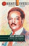 Jesse Jackson: A Voice for Change (Great Lives (Fawcett))