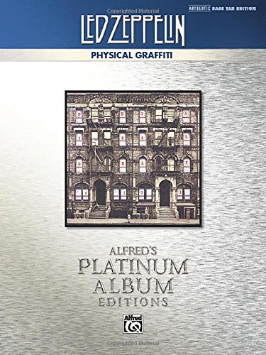 Led Zeppelin -- Physical Graffiti Platinum Bass Guitar: Authentic Bass TAB (Alfred's Platinum Album Editions)