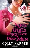 Nice Girls Don't Date Dead Men