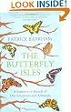 The Butterfly Isles: A Summer In Search Of Our Emperors And Admirals