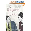 A Dangerous Liaison