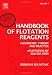 Handbook of Flotation Reagents: Chemistry, Theory and Practice: Volume 1: Flotation of Sulfide Ores