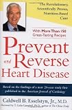 Prevent and Reverse Heart Disease [Hardcover]