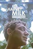 Harvey Milk Interviews: In His Own Words