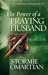 The Power of a Praying? Husband (Power of Praying)