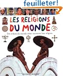 Les religions du monde: Des enfants d...
