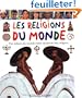 Les religions du monde: Des enfants du monde entier racontent leur religion