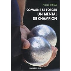 COMMENT SE FORGER UN MENTAL DE CHAMPION