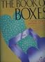The Book of Boxes